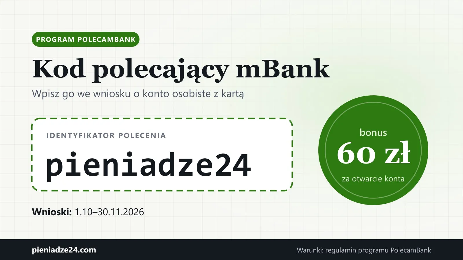 Kod polecający mBank pieniadze24 – bonus 60 zł za otwarcie konta